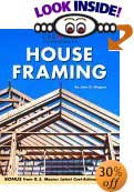 House Framing by John D. Wagner, Timothy O. Bakke (Editor)