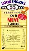 Steiner's Complete How-To-Move Handbook by Shari Steiner, Clyde L. Steiner, Lionel Storch (Designer)