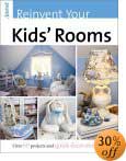 Sunset Reinvent Your Kids' Rooms by Christine E. Barnes (Editor), Sunset Books (Editor)