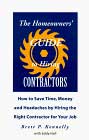 The Homeowners' Guide to Hiring Contractors by Bertt P. Kennelly, Brett P. Kennelly, Eddy Hall (Contributor)