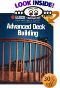 Advanced Deck Building (Black & Decker Home Improvement Library)