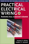 Practical Electrical Wiring: Residential, Farm, Commercial, and Industrial: Based on the 2002 National Electrical Code by Frederic P. Hartwell, Herbert P. Richter<br>
