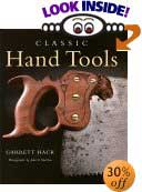 Classic Hand Tools by Garrett Hack, John S. Sheldon (Photographer)