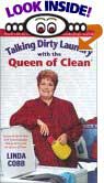 Talking Dirty Laundry With the Queen of Clean by Linda C. Cobb