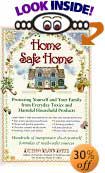 Home Safe Home: Protecting Yourself and Your Family from Everyday Toxics and Harmful Household Products in the Home by Debra Dadd-Redalia, Debra Lynn Dadd