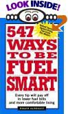547 Ways to Be Fuel Smart by Roger Albright