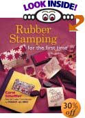 Rubber Stamping for the First Time by Carol Scheffler