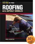 Roofing With Asphalt Shingles by Mike Guertin